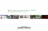 RelatóRio de atividades 2012 Fundação Butantan³rio... · Relatório de atividades 7 1. o complexo Butantan - BReve HistóRico Nesse contexto, as ações que culmina-riam com a