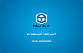 PROGRAMA DE COMPLIANCE - magnaeng.com.br · Gerenciamento, Supervisão e Fiscalização de Obras A empresa atua em todos os Estados do Brasil, através dos escritórios existentes,