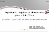 Exportação de géneros alimentícios para a R.P. Chinaccilc.pt/wp-content/uploads/2017/07/china_exportacao_ccilc_2015_10... · Exportação de géneros alimentícios de Portugal