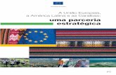 uma parceria estratégica - Trade Websitestrade.ec.europa.eu/doclib/docs/2006/june/tradoc_117344.pdf · a América Latina e as Caraíbas são geridos por acor‑ dos diferentes: efectivamente,