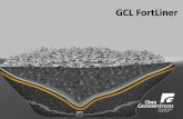 GCL FortLiner - geotecgeo.com.br · Aumento do volume útil de armazenamento (1 ton lixo = R$50) GCL Aplicações Base e Cobertura de Aterros Industriais / Domésticos Lagoas / Canais