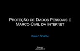 PROTEÇÃO DE DADOS PESSOAIS E MARCO CIVIL DA … o marco civil da internet nÃo É uma normativa geral sobre proteÇÃo de dados pessoais marco civil da internet lei 12.965/2014.