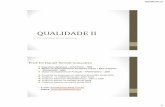 QUALIDADE II - danielbertoli.synthasite.comdanielbertoli.synthasite.com/resources/QII_01 - Introdução ao TQM... · Gráfico Modelo TQM O aumento do esforço de prevenção de erros