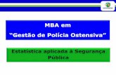 MBA em - acervodigital.ssp.go.gov.br · 2º Curso de Cinotecnia ... Medidas de tendência central: a. Média aritmética simples, ... Slide 1 Author: Daniel Moreira Galvão