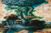 MÁRIO VITÓRIA - Ap'arte Galeria · Nós na Luz Reconquistada, Centro de Artes de Sines, Sines; Semeando espelhos no escuro da perspetiva – Alice na cidade, Museu Nacional Machado