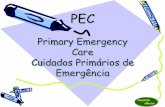 Primary Emergency Care Cuidados Primários de Emergênciatropicaldoctor.altervista.org/wp-content/uploads/2014/05/PEC-port... · nao sempre se trata de negligencia: em emergencia
