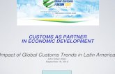 Impact of Global Customs Trends in Latin America · recomendações específicas, preparar a melhor forma de apresentação das propostas, organizar as reuniões entre as autoridades