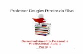 Professor Douglas Pereira da Silva - Política, Economia e ... · DPP dps 1ª aula FNC 1. O mundo em que vivemos • Talvez a primeira pessoa a utilizar a expressão “visão de