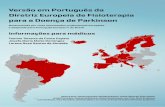 © ParkinsonNet | KNGF 2014 Versão em Português da Diretriz ...parkinsonnet.info/media/15347755/diretriz_dp_medicos_versao_final... · somente na língua inglesa e inclui anexos