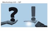 Workshop A3 SP - mecanica.ufes.brmecanica.ufes.br/.../field/anexo/workshop_solucao_de_problemas.pdf · Workshop A3 –SP. 1. Importância do processo de solução de problemas ...