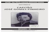 CAPITÃO JOSÉ GOMES PINHEIRO - historiadebotucatu.com.br sobre o Capitao Jose... · nador de São Paulo, em nome de S. Majestade, a concessão de uma carta de sesmarias de “uma