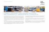 COMO A INTERNET DAS COISAS (IoT) ESTÁ MELHORANDO … · Quando se trata de transporte e logística, gestão de frotas desempenha um papel crítico na gestão de programas de manutenção,