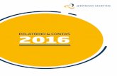 RELATÓRIO & CONTAS 2016 - Sistema de difusão de informaçãoweb3.cmvm.pt/sdi/emitentes/docs/PC63330.pdf · Para um Grupo que, como o nosso, assume uma vocação de crescimento,