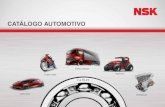 CATÁLOGO AUTOMOTIVO - vdmrio.com.brvdmrio.com.br/v1/wp-content/uploads/2013/11/NSK.pdf · Este catálogo automotivo foi desenvolvido pelo corpo técnico do Aftermarket Automotivo