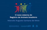 O novo sistema de Registro de Imóveis brasileiro Marcelo ...iregistradores.org.br/noticias/wp-content/uploads/2015/10/MARCELO... · • Diferença entre aparência ordinária e jurídica