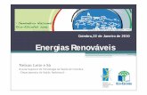 Energias Renováveis - Eco-Escolas · Energias Renováveis Nelson Leite e Sá Escola Superior de Tecnologia da Saúde de Coimbra - Departamento de Saúde Ambiental - Coimbra,22 de