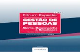 GESTÃO DE PESSOAS - · PDF filee Instrumentos para a Gestão de Pessoas na Empresa Moderna, Gestão de Pessoas: As Pessoas na Organização e Gestão de Carreiras na Empresa Contemporânea.