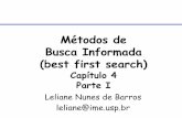 Métodos de Busca Informada (best first search)leliane/IAcurso2007/Aula5-Astar-2007.pdf · Busca não informada: 2 geração sistemática de estados • Busca em profundidade: –