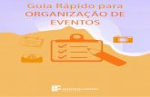 Guia Rápido para ORGANIZAÇÃO DE EVENTOS - ifes.edu.br · O estabelecimento de um cronograma de planejamento e organização de um evento ajuda a listar tarefas, prazos e responsáveis