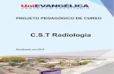 C.S.T Radiologia - unievangelica.edu.br CST Radiologia.pdf · 2.1. CARACTERÍSTICAS DA INSTITUIÇÃO MANTENEDORA ... Radiologia, o qual se propõe a oferecer uma formação humana,