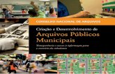 CONSELHO NACIONAL DE ARQUIVOS - Página inicialconarq.arquivonacional.gov.br/images/publicacoes_textos/Cartilha... · a criação, implantação e funcionamento de arquivos públicos