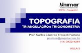 TOPOGRAFIA - projeta.com.br · 4 – Calcular a distância entre dois pontos inacessíveis A e B, conhecendo uma base CD (medida) = 150,00 m e os ângulos (medidos) ...