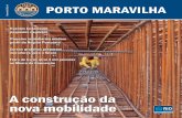 A construção da nova mobilidade - portomaravilha.com.brportomaravilha.com.br/uploads/revistas/212bc52a843d80579bd0e976c...Morro da Conceição e Casa da Guarda. Agendamentos para