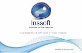 O compromisso com você é nosso negócioinssoftmx.com/po/portafolio_portugues.pdf · Fábrica de Software Java ou .Net. INSSOFT Soluciones de TI para Negocios Experiência AIX, HP