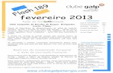 fevereiro 2013 - clubegalpenergia.com · promover, pelo oitavo ano consecutivo, uma campanha de recolha de roupas, agasalhos, livros, brinquedos …, junto dos seus Associados e amigos.