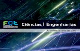 Ciências | Engenharias · 2 Introdução A Faculdade de Ciências e Tecnologia, uma das nove unidades de ensino e de investigação da Universidade Nova de Lisboa, está localizada
