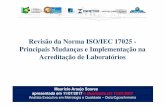 Revisão da Norma ISO/IEC 17025 - Principais Mudanças e ...inmetro.gov.br/acreditacao/docs/11.07/Mauricio/ENOAC_2017_Revisao... · Para amostragem - a reunião de 10 a 12/07/17,