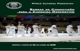WCF Regras Para as Competições 2018mundialcapoeira.com/images/documents/18_1.pdf · Membro de Ouro - Antonio Carlos de ... médicos, segurança, mídia, finanças, marketing, ...