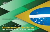 Controle Social - Rede Brasileira de Bancos de Leite Humano · Coletânea de Normas para o Controle Social no Sistema Único de Saúde Série E. Legislação de Saúde Brasília –