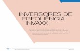 INVERSORES DE FREQUÊNCIA INVAXX - varixx.com.br · Varixx | Soluções Inovadoras em Eletrônica varixx.com.br INVERSORES DE FREQUÊNCIA INVAXX Os inversores de frequência da linha