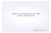Manual Espelho de NF para Serviços Identificação (Numero do pedido no SAP R/3 da Vale Fertilizantes) - Envio (Data de Envio do pedido) - Leitura (Data de Leitura do Pedido) - Última