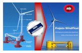 20121020 WindFloat v1 edit - ordemengenheiros.pt · • Projeto de demonstração de tecnologia eólica offshore para águas profundas-Parceiros: EDP, A.SilvaMatos, InovCapital, ...