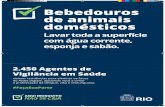 Bebedouros de animais domésticos - prefeitura.rio · por semana Esse é o compromisso que você deve ter ... Cerca de 80% dos focos de Aedes aegypti no Rio de Janeiro estão dentro