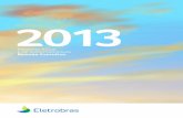 2013 - eletrobras.comeletrobras.com/pt/SobreaEletrobras/Relatorio_Anual... · Pacto Global, do qual somos signatários desde 2006. O Plano traz mudanças para a Eletrobras e, ao mesmo