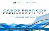 CASOS PRÁTICOS - hiria.com.brhiria.com.br/forum/formacao-ppp-2015/cases/4-Casos-Praticos-For... · 03-10-2006 · CASOS PRÁTICOS LINHA 4 DO METRO DE SÃO PAULO ESTADO DE SÃO PAULO