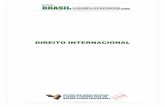 Apostila Direito Internacional - Concursos Abertos Internacional.pdf · direito internacional público e destinado a produzir efeitos jurídicos”. (REZEK, Francisco, pg. 14) O tratado
