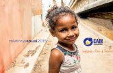 CENTRO DE ASSISTÊNCIA E DESENVOLVIMENTO INTEGRAL ...cadi.org.br/wp-content/uploads/2017/07/relatrio_anual_cadi_2015.pdf · das crianças com desnutrição tiveram acompanhamento