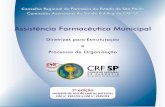 Assistência Farmacêutica Municipal - CRF-SPportal.crfsp.org.br/images/ass-farm-mun-2010-correo_04-11-20101.pdf · 6 2 - INTRODUÇÃO A Assistência Farmacêutica (AF), que integra