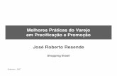Melhores Práticas do Varejo em Precificação e Promoção ...cev.fgv.br/sites/cev.fgv.br/files/Apresentacao Resende.pdf · José Roberto Resende Shopping Brasil. Shopping Brasil