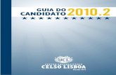Guia do Candidato 2010.2 Celso Lisboavestibularucl.yolasite.com/resources/arquivos/guia_candidato_20102... · Edital e Conteúdo Programático para o Vestibular 2010.2. ... •Funções