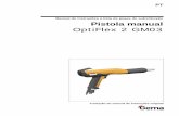 Manual de instruções e lista de peças de substituição ... em partes, não pode ser fotocopiado, ... Ligação da pistola manual OptiFlex 2 GM03 ... +40 °C (+32 °F - +104 °F)