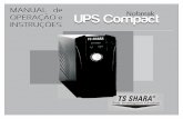 NOBREAK - TS SHARA - The Inteligent Choice Nobreak UPS Compact 600.pdf · Não o ligue em conjunto com outro estabilizador ... na cor vermelha e de um bip prolongado no ... baterias