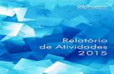 relatório de autoavaliação ano 2015 - dgo.pt de Actividades/RelActDGO_2015.pdf · , a transparência e a comunicação externa” são de salientar os contributos na Comissão
