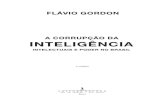 1ª edição - record.com.br · de Flávio Gordon, um livro fundamental. ... as crises institucionais que hoje vivemos são “a expressão, ... 14 opinião de beltrano ...