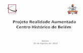 Projeto Realidade Aumentada Centro Histórico de Belém · A fruta do açaí vinda das ilhas é vendida em paneiros na Feira do ... “É o Programa do Governo do Estado do Pará