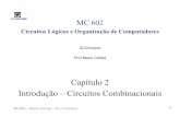 Capítulo 2 Introdução –Circuitos Combinacionaiscortes/mc602/slides/cap02_v1.pdf · 2 x 3 f x 1 x 2 ( ) + x 3 = . Uma função lógica com AND e OR. 13 IC-UNICAMP MC602 –Mario